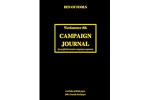Warhammer 40K - CAMPAIGN JOURNAL: An unofficial narrative campaign companion (Table Top Wargaming RPG Books)