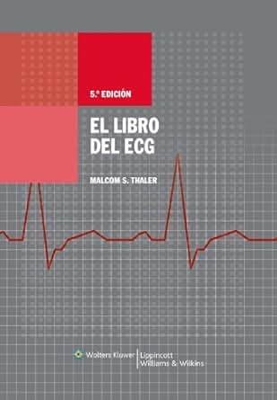 Amazon Com El Libro De Ecg Spanish Edition Ebook