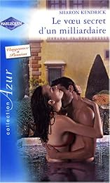 Le  voeu secret d'un milliardaire