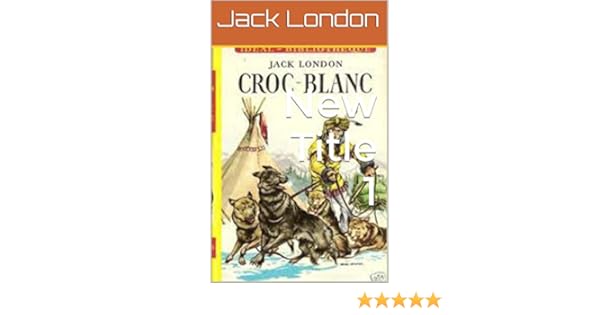 Croc Blanc French Edition