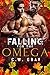 Falling for the Omega (Hobson Hills Omegas Book 1) by
