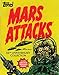 Mars Attacks (Topps) by The Topps Company, Len Brown