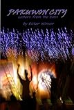 Pakuwon City, Letters from the East by Mr. Ricker Winsor