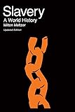 Slavery: A World History