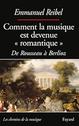Comment la musique est devenue romantique