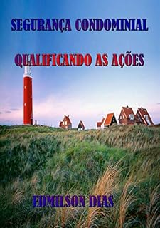 Livro Segurança Condominial Qualificando As Ações