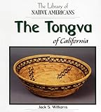 The Tongva of California (Library of Native Americans of California)