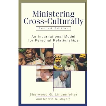 Ministering Cross-Culturally: An Incarnational Model for Personal Relationships