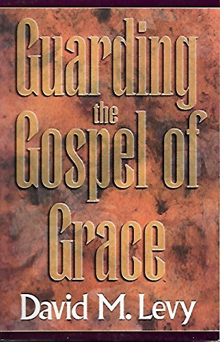 Guarding the Gospel of Grace: Contending for the Faith in the Face of Compromise (Galatians and Jude)