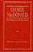 George Macdonald, the Best from All His Works (The Christian Classics Collection ; Vol. 1) by 