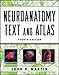 Neuroanatomy Text and Atlas, Fourth Edition (NEUROANATOMY TEXT & ATLAS (MARTIN))