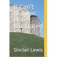 It Can't Happen Here Illustrated