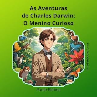 Livro As Aventuras de Charles Darwin: O Menino Curioso