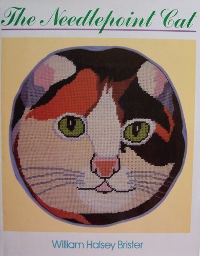 The Needlepoint Cat by William Halsey Brister
