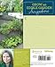 Edible Spots and Pots: Small-Space Gardens for Growing Vegetables and Herbs in Containers, Raised Beds, and More