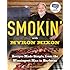 Smokin' with Myron Mixon: Recipes Made Simple, from the Winningest Man in Barbecue