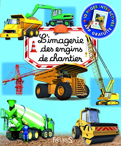 L'imagerie des engins de chantier by Collectif