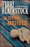 Ulterior Motives (Sun Coast Chronicles Book 3) by Terri Blackstock