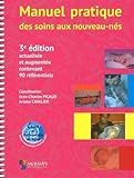 Manuel Pratique Des Soins Aux Nouveaux-nés Reliure À Spirales (French Edition) by 
