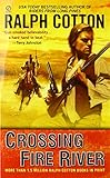 Crossing Fire River