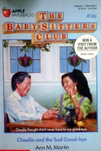 Claudia and the Sad Good-Bye (Baby-Sitters Club)