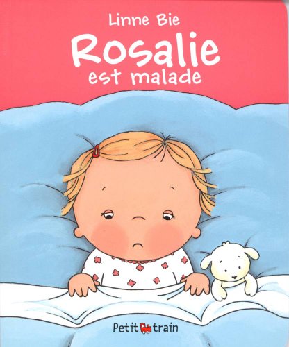Rosalie est malade
