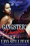 Gangster's Daughter - Leo Sullivan