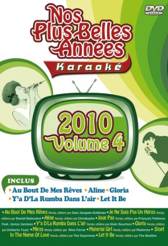 Nos Plus Belles Années Karaoké 2010 - Vol. 4