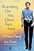 Standing On His Own Two Feet: A Diary of Dying