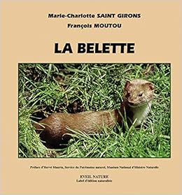 La Belette Collection Approche N 13 French Edition Moutou Francois Saint Girons Marie Charlotte Dorigny Francois Amazon Com Books