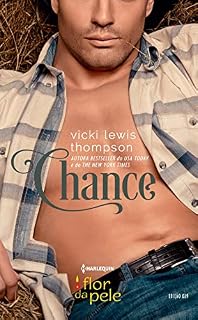 Livro Chance (Harlequin Flor da Pele Livro 29)