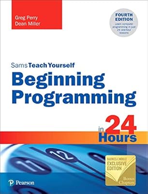 Beginning Programming In 24 Hours Sams Teach Yourself Barnes