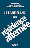 Image de Le livre blanc de la résidence alternée