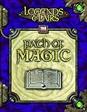 Path of Magic: A Character Resource for Bards, Sorcerers, and Wizards (Legends & Lairs, d20 System)