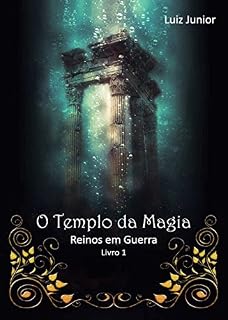 Livro O Templo da Magia (Reinos em Guerra Livro 1)