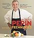 Jacques Pépin New Complete Techniques - Book by Jacques Pépin