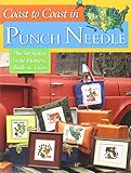 Coast to Coast in Punch Needle: The 50 States, State Flowers, Birds & Trees (Landauer) Projects for by 