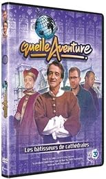 Quelle Aventure ! - Saison 2 - 1 - Les Bâtisseurs De Cathédrales