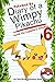 Pokemon Go: Diary Of A Wimpy Pikachu 6: Catch The Legendary Pokemon: (An Unofficial Pokemon Book) (Pokemon Books) (Volume 16)