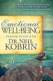Emotional Well-Being: Embracing the Gift of Life by