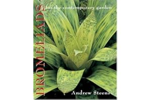 Bromeliads for the Contemporary Garden