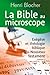 La Bible au microscope : Exégèse et théologie biblique Volume 2 by