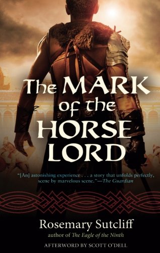 The Mark of the Horse Lord (Rediscovered Classics)