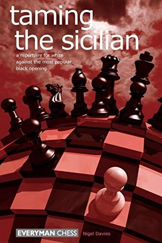 Taming the Sicilian: a repertoire for white against the most popular black opening