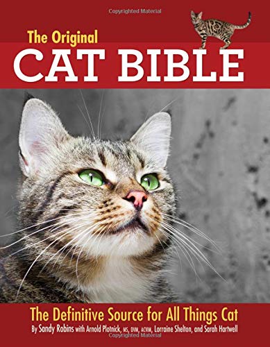 The Original Cat Bible: The Definitive Source for All Things Cat by Sandy Robins