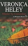 Murder by Committee (Ellie Quicke Mystery Series #6)