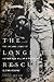 The Longest Rescue: The Life and Legacy of Vietnam POW William A. Robinson by Glenn Robins, Bud Day