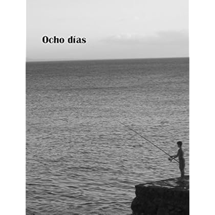 Ocho días
