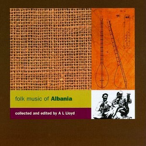 A.l. Lloyd - Folk Music of Albania - Zortam Music