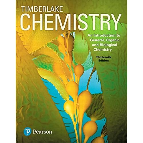 Chemistry: An Introduction to General, Organic, and Biological Chemistry (13th Edition) Chemistry: An Introduction to General, Organic, and Biological Chemistry (13th Edition)